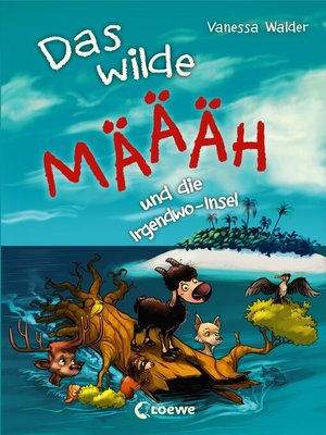 cover image of Das wilde Mäh und die Irgendwo-Insel (Band 3)